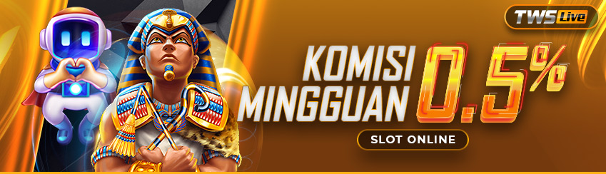 KOMISI MINGGUAN SLOT SAMPAI  0.5%